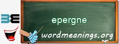 WordMeaning blackboard for epergne